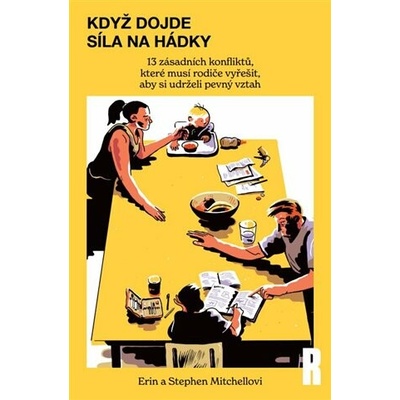Když dojde síla na hádky