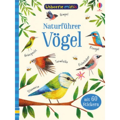 Naturführer: Vögel | Kirsteen Robson, Sam Smith, Stephanie Fizer Coleman