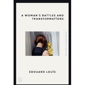 A Woman's Battles and Transformations | Tash Aw (ISBN: 9781250449832)