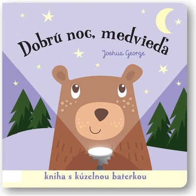 Dobrú noc, medvieďa! - Joshua George