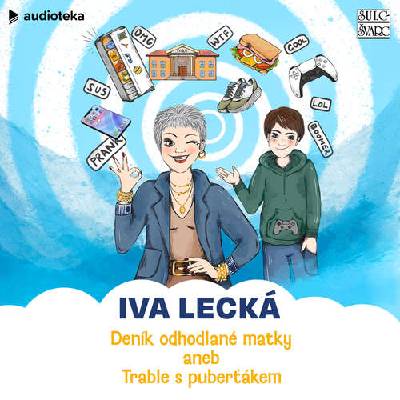 Deník odhodlané matky aneb Trable s puberťákem - Iva Lecká (mp3 audiokniha)