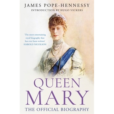 Queen Mary Pope-Hennessy JamesPaperback / softback
