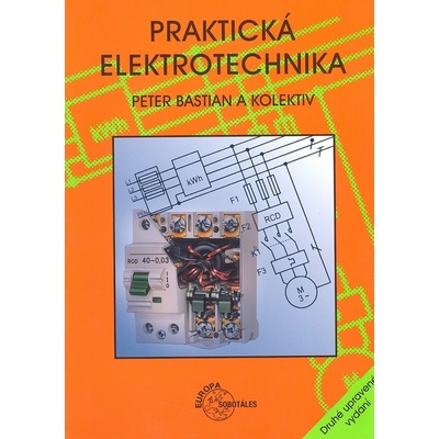 Praktická elektrotechnika - Peter Bastian