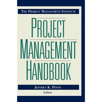 Project Management Institute Project Management Handbook (Jeffrey K. Pinto)(Pevná)