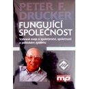 Fungující společnost - Peter F. Drucker