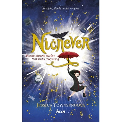 Ničnever - Pozoruhodné skúšky Morrigan Crowovej