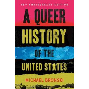 A Queer History of the United States | Michael Bronski (ISBN: 9780807023488)