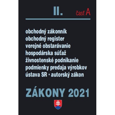 Zákony 2021 II. A - Obchodné právo a živnostenský zákon - Kolektív autorov