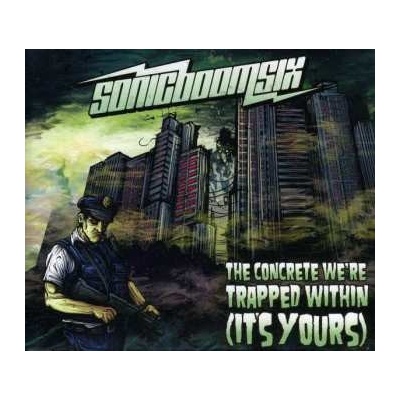 Sonic Boom Six - The Concrete We're Trapped Within - It's Yours CD