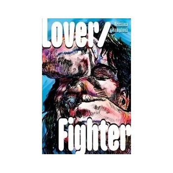 Lover/Fighter Dokořán