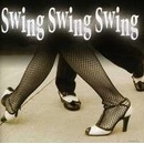 Various - Swing Swing Swing