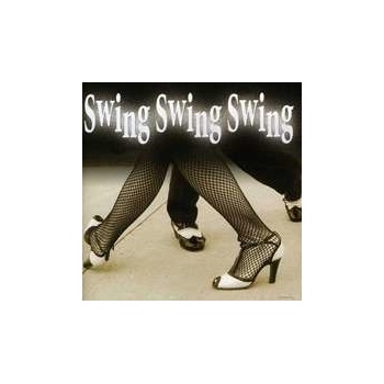 Various - Swing Swing Swing
