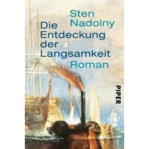 Die Entdeckung der Langsamkeit | Sten Nadolny (ISBN: 9783492207003)