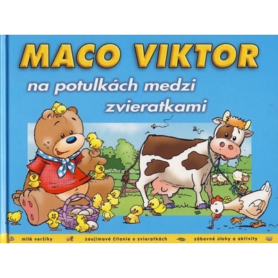 Maco Viktor na potulkách medzi zvieratka