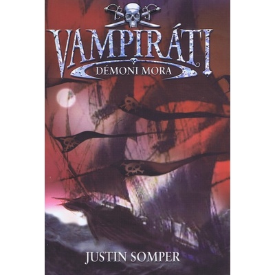 Vampiráti - Justin Somper
