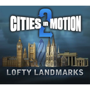 Cities in Motion 2: Lofty Landmarks