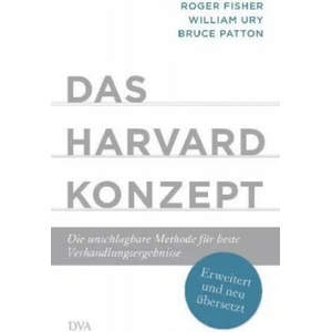 Das Harvard-Konzept | Roger Fisher, William Ury, Bruce Patton, Jürgen Neubauer (ISBN: 9783421048288)