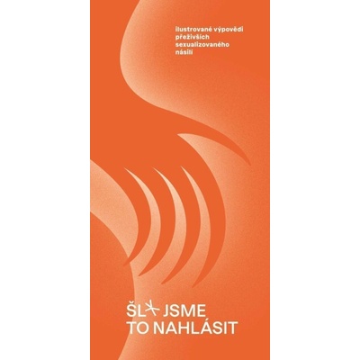 Šl* jsme to nahlásit
