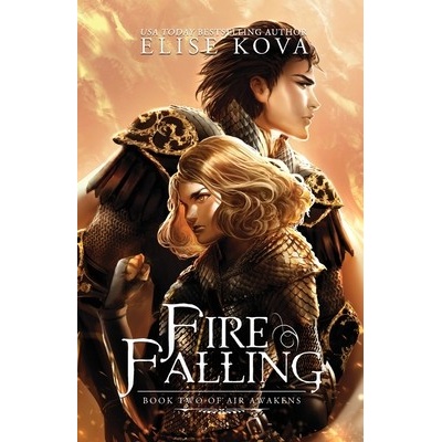Fire Falling Kova ElisePaperback