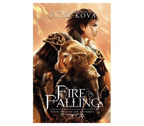 Fire Falling Kova ElisePaperback