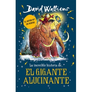EL GIGANTE ALUCINANTE | David Walliams (2019)