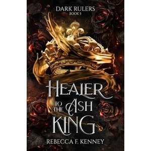 Healer to the Ash King (2022)