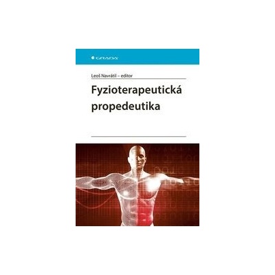 Fyzioterapeutická propedeutika
