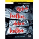 Mrtvá holka, dobrá holka - část první
