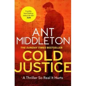 Cold Justice | ANT MIDDLETON (ISBN: 9780751580419)