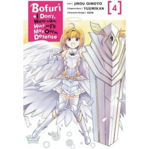Bofuri: I Don't Want to Get Hurt, so I'll Max Out My Defense. , Vol. 4 (manga) | Jirou Oimoto, KOIN KOIN, Phil Christie, Yuumikan Yuumikan (ISBN: 9781975342746)