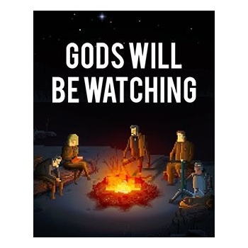 Gods Will Be Watching