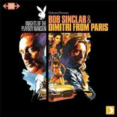 Bob Sinclar: Knights Of The Playboy Mansion 2 CD