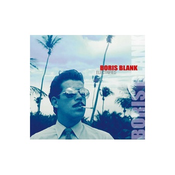 BLANK BORIS: ELECTRIFIED CD