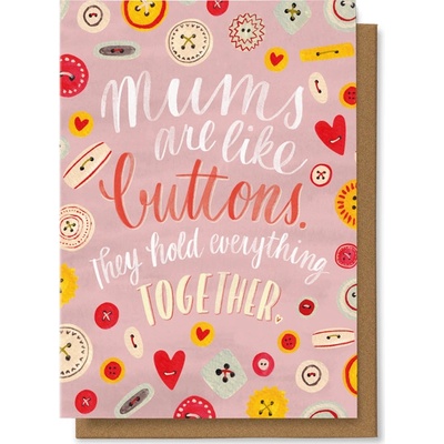 Chaukiss Mums are like buttons. They hold everything together.