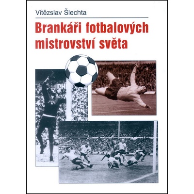 Brankáři fotbalových mistrovství světa