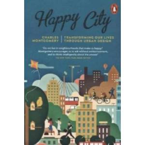 Happy City | Charles Montgomery (2015)