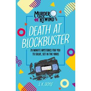 Murder Rewind: Death at Blockbuster | S. K. Doyle (ISBN: 9781035091867)