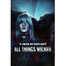 Dead by Daylight - All Things Wicked Chapter