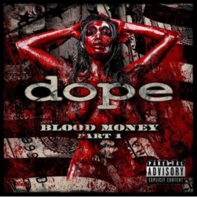 DOPE - BLOOD MONEY PT.1 LTD. LPC