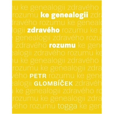 Ke genealogii zdravého rozumu