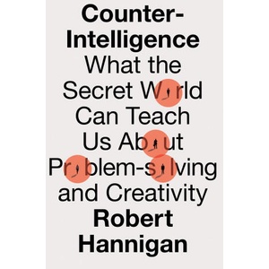 Counter-Intelligence | Robert Hannigan (2025)