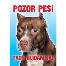 Grel Tabulka pozor pes pitbullterier