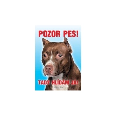 Grel Tabulka pozor pes pitbullterier