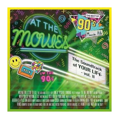 At The Movies: The Best Of 90's Movie Hits (the Soundtrack Of Your Life - Vol. Ii) LP