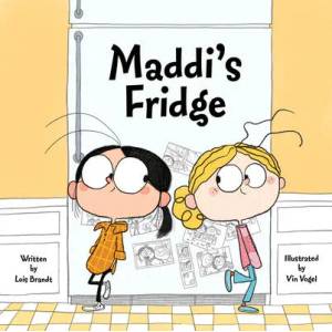 Maddi's Fridge | Lois Brandt, Vin Vogel (ISBN: 9781947277762)