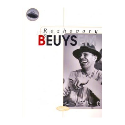 Rozhovory s Beuysem - Philippe Dutartre