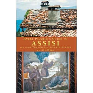 Every Pilgrim's Guide to Assisi | Judith Dean (ISBN: 9781853114182)