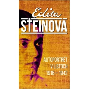 Autoportrét v listoch, 1916 - 1942 | Edita Steinová (2023)