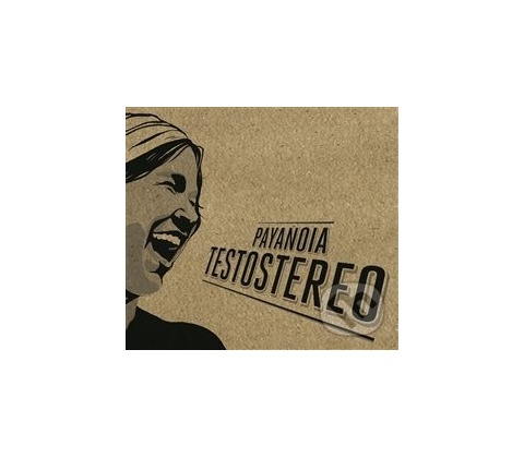 TestoStereo - PayaNoia