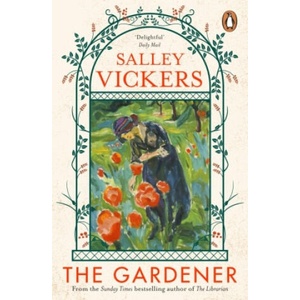 Gardener | Salley Vickers (ISBN: 9780241991176)